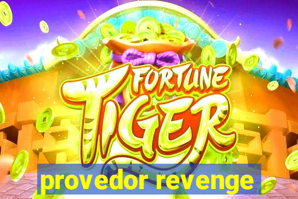 provedor revenge